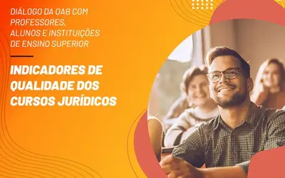 OAB Nacional promove debate sobre Indicadores de Qualidade dos Cursos Jurídicos